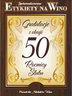 Etykieta na wino - Gratulacje z okazji 50 rocznicy ślubu