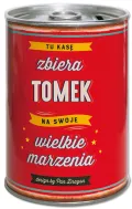 Puszka Skarbonka Vip - Tomek - Tu kasę zbiera Tomek na swoje wielkie marzenia