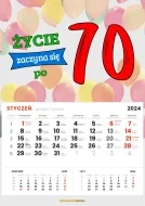 Kalendarz 2024 - Życie zaczyna się po 70