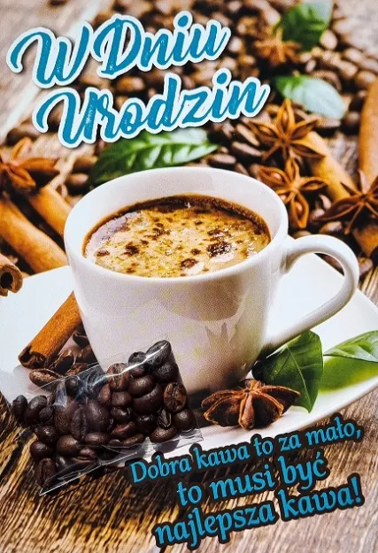 Karnet + kawa - W dniu urodzin. Dobra kawa to za mało... 