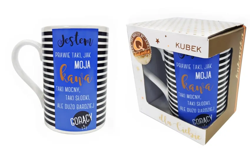 Kubek premium - Jestem prawie taki, jak moja kawa. Taki mocny, słodki, ale dużo bardziej gorący!!!!