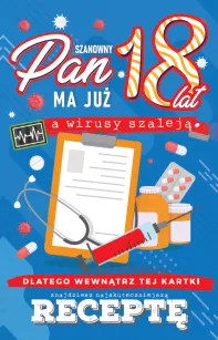 Karnet + recepta - Szanowny Pan ma już 18 lat, a wirusy szaleją