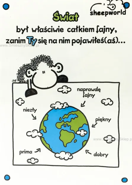 Karnet Sheepworld - Świat był właściwie całkiem fajny zanim Ty się pojawiłeś(aś)... Teraz jest doskonały.