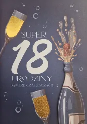Karnet 3D z życzeniami - Super 18 urodziny. Imprezę czas zacząć!!!