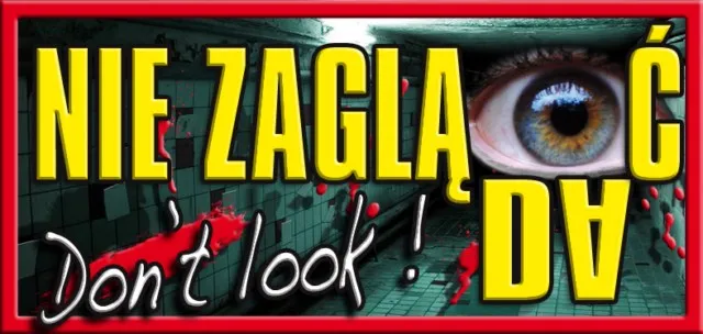 Tabliczka 3D - Nie zaglądać!! Don't look!