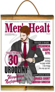 Dyplom z bambusem 30 - Men's Healt  - Mężczyzna roku - Temat numeru - 30 urodziny
