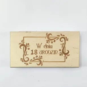 Drewniane pudełko na pieniądze - W dniu 18 urodzin