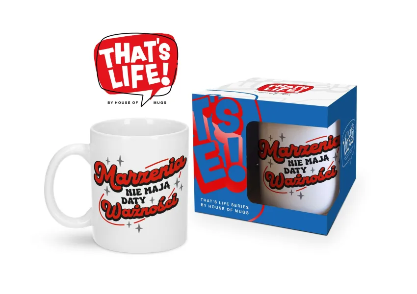 Kubek That's life - Marzenia nie mają daty ważności