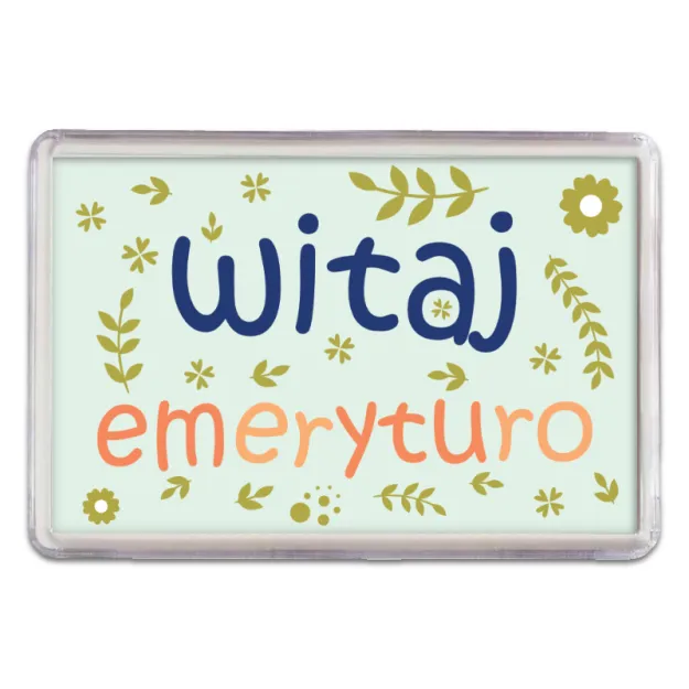 Magnes - Witaj emeryturo