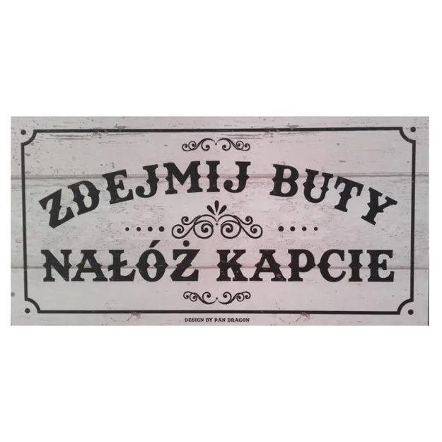 Tabliczka Vip - Zdejmij buty, nałóż kapcie