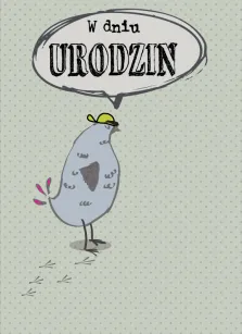 Karnet Kukartka PP - W dniu urodzin. O kurcze! No cóż... nie ma powodu do radochy...