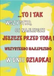 Karnet C5 - Kochany Dziadku, Dziadku .... chociaż przebyłeś już wiele dróg ... - 2