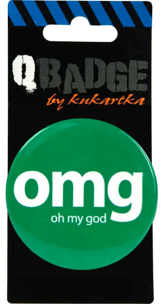 Przypinka Kukartka - omg - oh my god (o mój Boże)