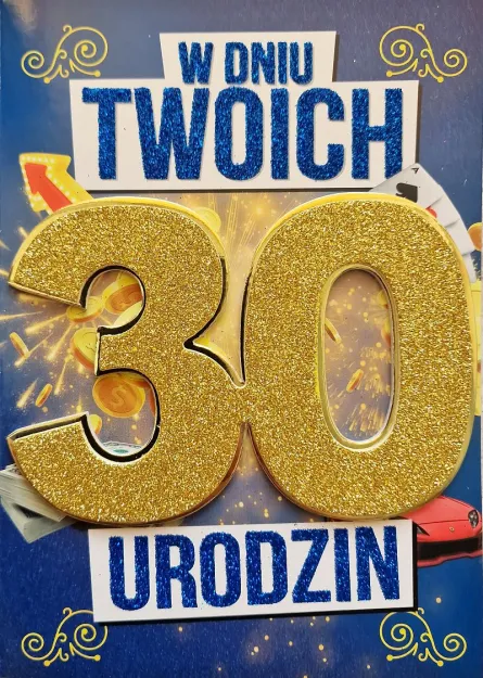 Karnet 3K - W dniu Twoich 30 urodzin