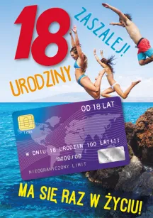 Karnet + karta - 18 urodziny ma się raz w życiu! Zaszalej!