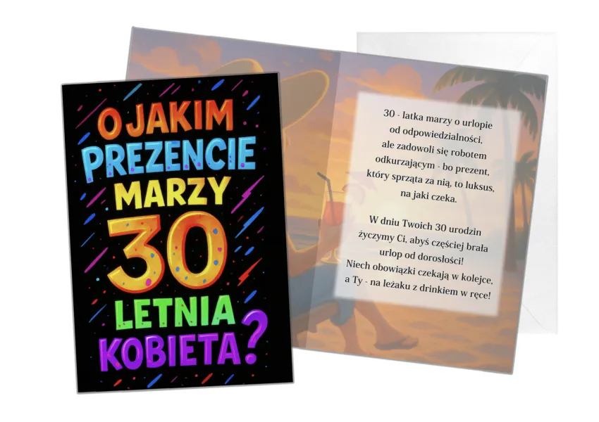 Kartka C5 - O jakim prezencie marzy 30 letnia kobieta ?