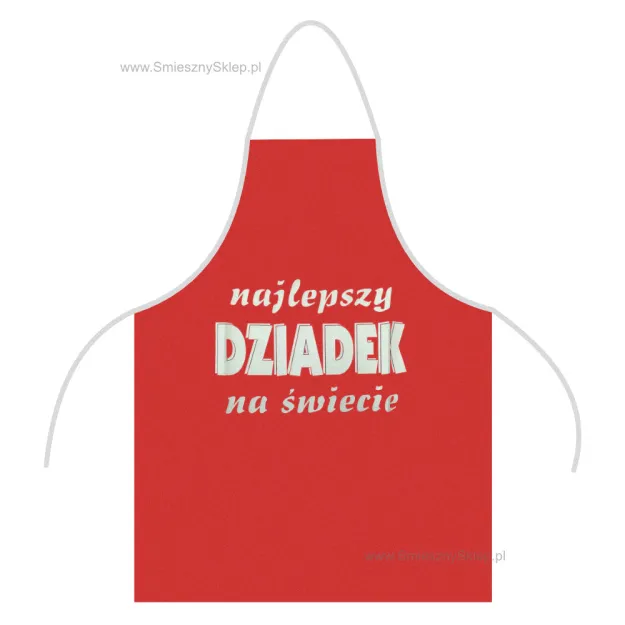 Fartuch - Najlepszy Dziadek na świecie