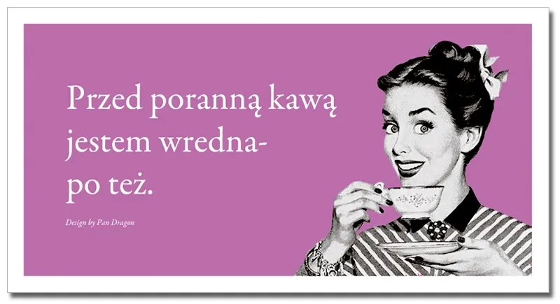 Tabliczka Vip - Przed poranną kawą jestem wredna - po też.