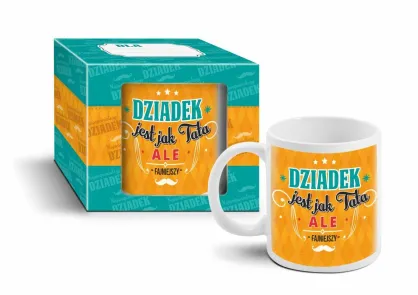 Kubek - Dziadek jest jak Tata, ale fajniejszy.