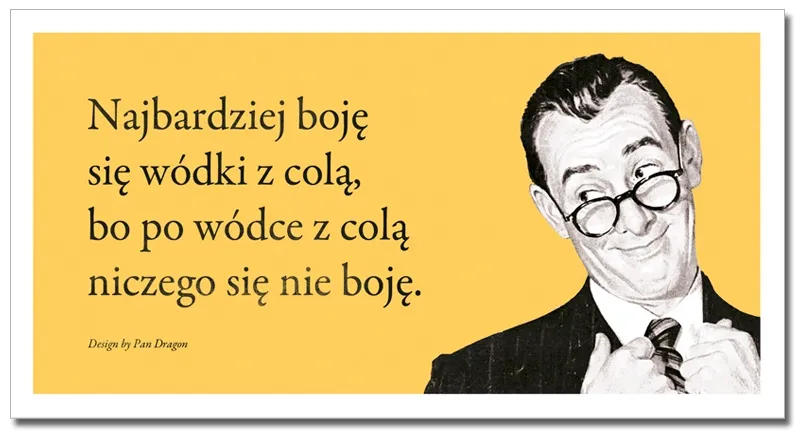Tabliczka Vip - Najbardziej boję się wódki z colą, bo po wódce z colą niczego się nie boję.