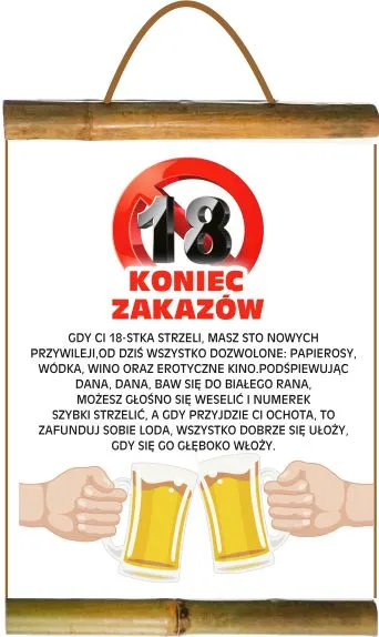 Dyplom z bambusem - 18 urodziny. Koniec zakazów