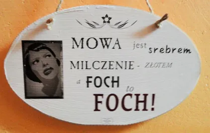 Tabliczka Vintage średnia - Mowa jest srebrem, milczenie - złotem, a foch to foch!