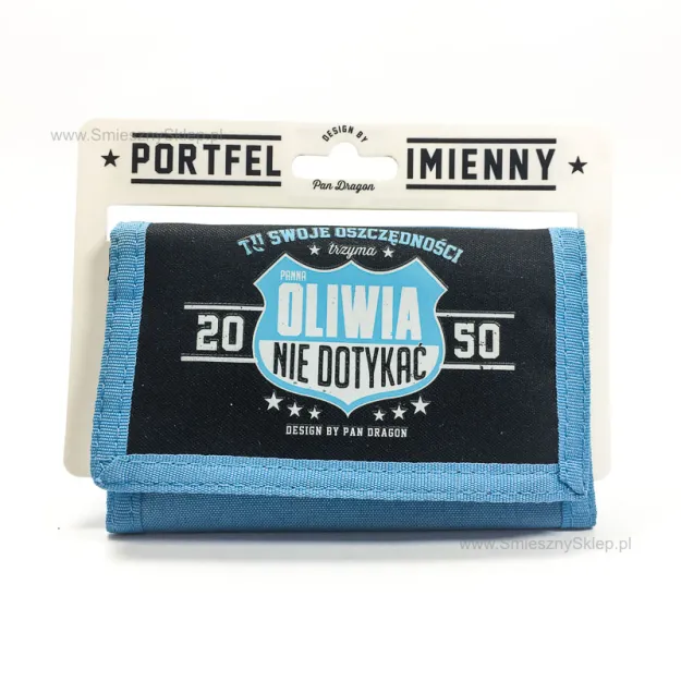 Portfel imienny - Oliwia. Ręce trzymać z daleka!