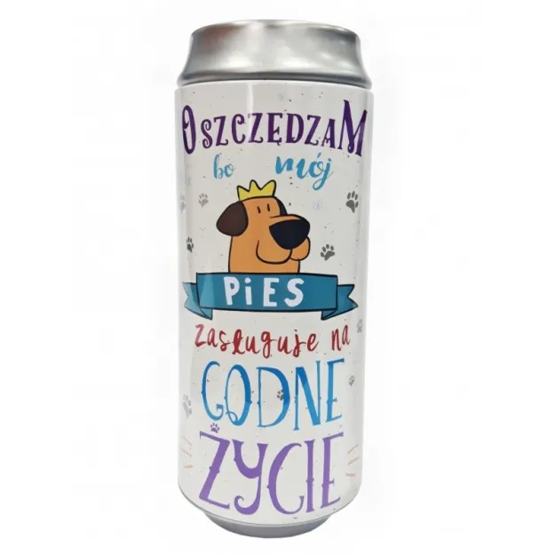 Skarbonka puszka - Oszczędzam bo mój pies zasługuje na godne życie.