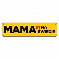 Tabliczka metalowa - Mama #1 na świecie