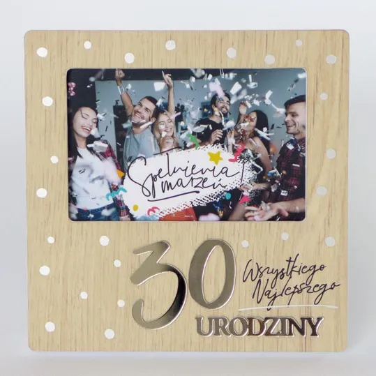 Ramka Kukartka - 30 urodziny. Wszystkiego najlepszego. Spełnienia marzeń!