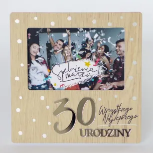 Ramka Kukartka - 30 urodziny. Wszystkiego najlepszego. Spełnienia marzeń!