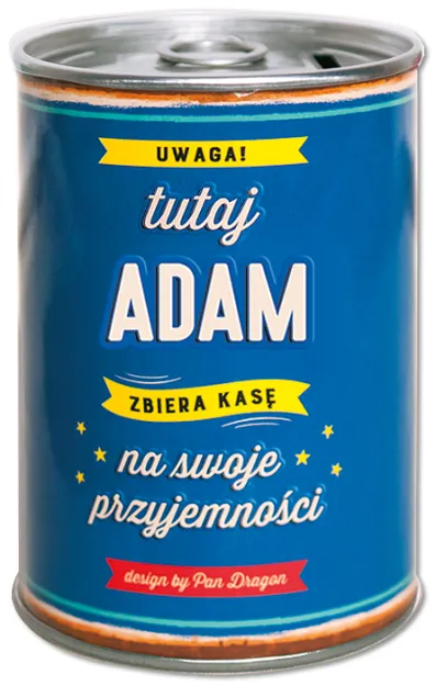 Puszka Skarbonka Vip - Adam - Uwaga! Tutaj Adam zbiera kasę na swoje przyjemności.