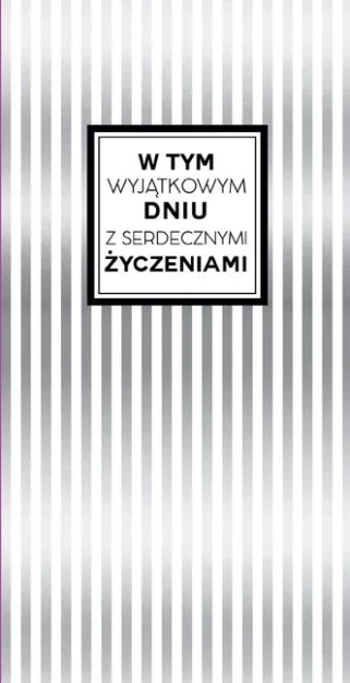 Kopertynka na kasę - W tym wyjątkowym dniu z serdecznymi życzeniami ... Dla Ciebie