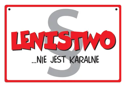 Tabliczka Kukartka cool - Lenistwo nie jest karalne