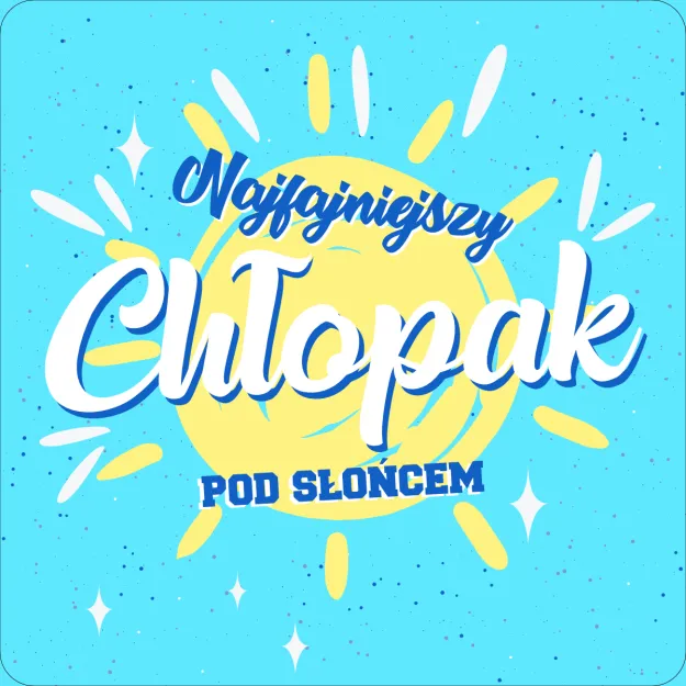 Tabliczka metalowa - Najfajniejszy Chłopak pod słońcem