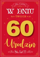 Karnet 3D z życzeniami - W dniu Twoich 60 urodzin (czerwona)