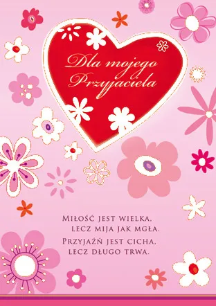 Karnet PQ - Dla mojego Przyjaciela. Miłość jest wielka...