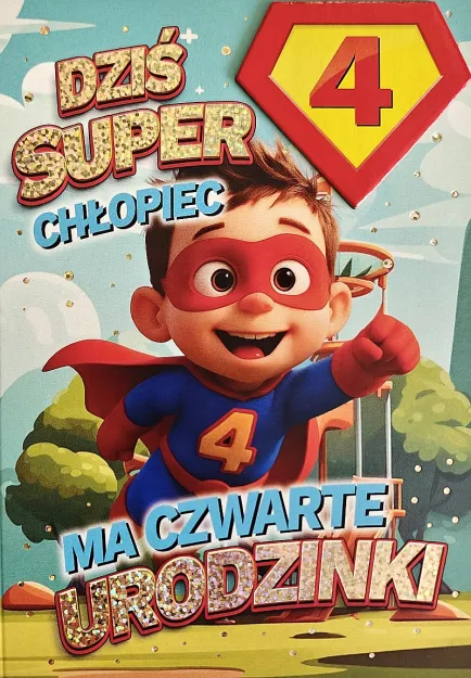 Karnet 3K - Dziś super chłopiec ma czwarte urodzinki