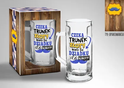 Kufel - Czeka trunek złoty, bierz się Dziadku do roboty!