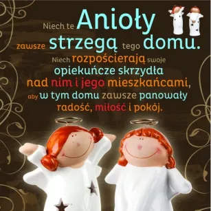 Magnes - Niech te anioły zawsze strzegą tego domu.