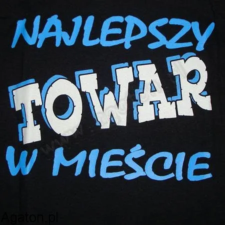 Koszulka - Najlepszy towar w mieście