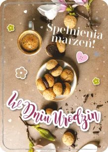 Karnet 3D z życzeniami - W dniu urodzin. Spełnienia marzeń!