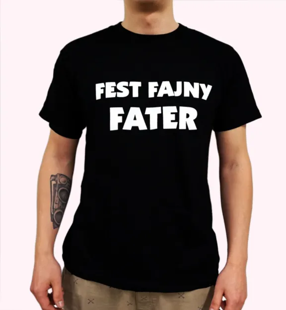 Koszulka - Fest fajny fater
