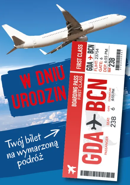 Karnet + bilet - W dniu urodzin. Twój bilet na wymarzoną podróż