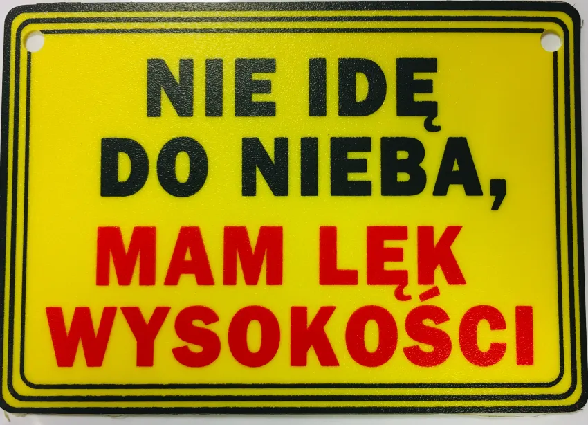 Tabliczka żółta - Nie idę do nieba, mam lęk wysokości