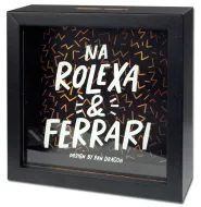 Skarbonka home 2 - Na Rolexa & Ferrari