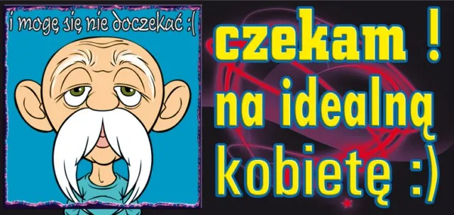 Tabliczka 3D - Czekam na idealną kobietę