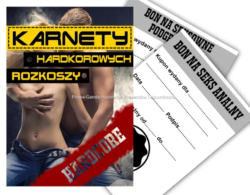 Karnety hardkorowych rozkoszy