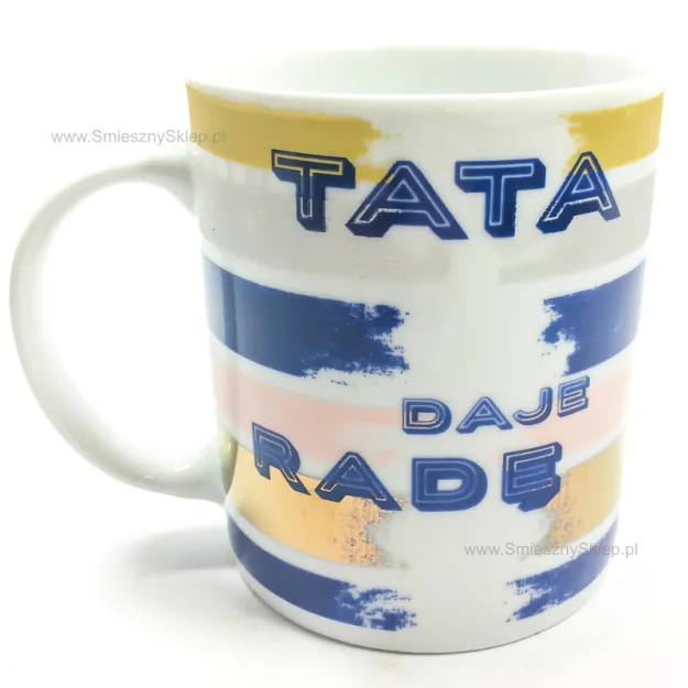 Kubek premium - Tata daje radę