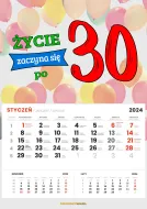 Kalendarz 2024 - Życie zaczyna się po 30